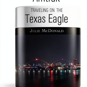 Julie McDonald Railroad Adventures Amtrak Travel Guide-0